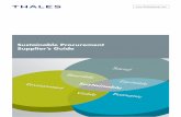 Sustainable Procurement Supplier’s Guide 1. Introduction 3 2. Purpose 3 2.1. Benefits of Sustainable Procurement 3 2.2. Why is Sustainable Procurement Important to Thales? 4 2.3.