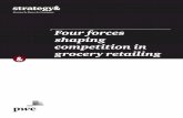 Four forces shaping competition in grocery retailing Strategy& Exhibit 1 Reported changes in shopper behavior Note: “Which of the following statements best describes how the uncertain