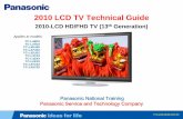 2010-LCD HD/FHD TV (13th - JustAnswerww2.justanswer.com/uploads/TE/teccar/2013-12-06_213434_panasonic...Dec 06, 2013 · Panasonic National Training ... 2010 LCD TV Technical Guide.