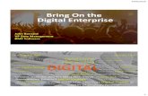 Bring On the Digital Enterprise - GSE Young Professionals Barnard - GSE - Digital... · Bring On the Digital Enterprise John Barnard ... with Digital Changes” “The Digital Oilfield