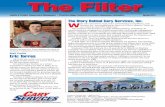 The Filter - Cary · PDF fileto a primarily oilfield-based area that ... as a result of customer demand for our ... Cary Services, Inc. has well over 100 combined years of experience
