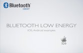 Bluetooth Low Energy - Arm Mbed Android examples. INTRODUCTION On this presentation you will learn the basics about bluetooth low energy. We're going to learn how to program simple