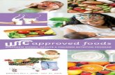 approved foods - Wisconsin Department of Health · PDF fileYour WIC Shopping List or grocery store ... • It might not be a WIC Approved Food. ... • tions of cold and hot Combina
