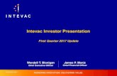 Intevac Investor Presentation - shareholderfiles.shareholder.com/downloads/ABEA-3PMHZT/4431013600x0...Gen 5 Heads Up Displays Night Vision and Head Mounted Displays for Soldiers Critical