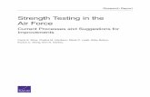 Strength Testing in the Air Force - RAND Corporation 1987, the Strength Aptitude Test, a test of physical strength, has been used by the Air ... Strength Testing in the Air Force ...Authors: