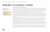Adobe Creative Suite complete design solution for print and Web publishing New Feature Highlights Adobe ® Creative Suite Mac OS X 10.2.4/Microsoft® Windows® 2000/Windows XP The