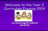 Welcome to the Year 2 Curriculum Evening 2014 to the Year 2 Curriculum Evening 2014 An evening to inform ... Jolly Postman Story writing - ... phonics, and then go on to ...