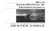 Installation & Maintenance - IDSheattracedepot.com/pdf/Self Regulating Cable Manual IM.pdf · project additions often cause the use of ... Size Pair Drain Support Butterfly ... fitting