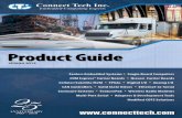 Product Guide - Connect Tech Inc. · PDF fileProduct Guide. 2 CONNECT TECH INC ... NOTE: Specifications found in this guide are subject to change without notice. Contact Us ... or