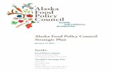 Alaska Food Policy Council Strategic Plandhss.alaska.gov/dph/Chronic/Documents/Nutrition/assets/2012-15... · Mission (p6) Goals, Objectives + Strategies ... local self-reliance,