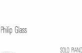 Glass-Solo+Piano.pdf · PDF fileMETAMORPHOSIS 4 Metamorphosis One 4 ... VORTEXSUIRA 50 _ _ _ METAMORPHOSIS Metamorphosis One Philip Glass Moderate ( - 108-112 ( . -120) ... Philip