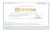 Continuous Offer of Units at NAV based prices. - sbi gold fund.pdf · Gold being regarded as a physical asset would lose its luster in a deflationary environment as gold is ... of