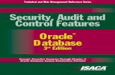 Security, Audit and Control Features Oracle Database Audit and Control Features Oracle® Database, 3rd Edition ii ISACA® With more than 86,000 constituents in more than 160 countries,