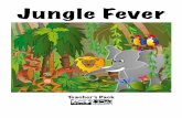 Jungle Fever - Teatro La Pacateatrolapaca.com/wp-content/uploads/downloads/2012/05/Jungle-Feve… · t e a c h e r s For Teachers The following is a Teacher’s Pack and accompanying