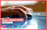 Basic Digital Skills UK Report - Amazon Web Services · PDF fileBasic Digital Skills, UK Report 2015 prepared for Go ON UK in association with Lloyds Banking Group. This report looks