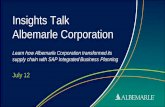 Insights Talk Albemarle Corporation · PDF fileS&OP Process & Tools § Single, global tool –No more spreadsheets § Common process, reports / dashboard for S&OP ... Albemarle Powerpoint