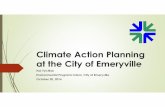 Climate Action Planning at the City of Emeryville Action Planning at the City of Emeryville Hoi-Fei Mok Environmental Programs Intern, City of Emeryville October 20, 2016