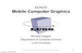 EDA075 Mobile Computer Graphics - LTHfileadmin.cs.lth.se/cs/Education/EDA075/lectures/L1-intro.pdf · EDA075 Mobile Computer Graphics ... [Show solution A1]-Pluto Lab ... Rendering