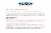 2010 Cobra Jet Owner Guide3 - Official Site of Ford · PDF file · 2010-02-23Drag racing tires tend to leak over time and, ... intercooler fan and the third is fuel pump. ... A variable