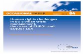 Human rights challenges in EU civilian crisis management ... · PDF filecarrying out that mission, it also acts as an interface between experts and decision-makers ... witnessed the