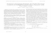 Features of Tuning Strategy for Field Oriented Control of ... · PDF fileAbstract—This paper presents technique to tune the controllers for Field Oriented Control (FOC) of position