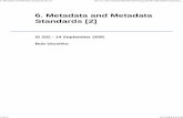 6. Metadata and Metadata Standards [2] (1)courses.ischool.berkeley.edu/i202/f06/LectureNotes/202-20060914.pdf · 6. Metadata and Metadata Standards [2] (1) ... p FRN: MS:c EL: AD:06-20-91