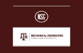 Welcome to Mechanical Engineering - Texas A&M Universitynewaggie.tamu.edu/wp-content/uploads/2014/05/MEEN.pdf · Overview of Mechanical Engineering department & campus resources Degree
