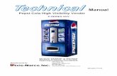 Pepsi-Cola High Visibility Vender - The Vending · PDF filePepsi-Cola High Visibility Vender P-SERIES HVV Models DN552P & DN756P Beginning Production Run 6925CB Manufactured by 803