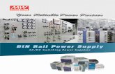 DIN Rail Power Supply - · PDF file3 MEAN WELL DIN Rail power supply products comply with UL / CUL / TUV / CB / CE / GL / SEMI certificates, including UL508, UL1310, UL60950-1, TUV