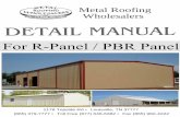 R-Panel / PBR Panel Install Guide - Metal Roofing wholesalersmetalroofing4sale.com/uploads/PBR-_R-panel-install_guide.pdf · Wholesalers DETAIL MANUAL 1178 Topside Rd • Louisville,