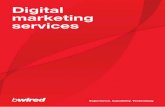 Digital marketing services - · PDF fileDigital Marketing Services Packages Our SEO and SEM packages can be tailored to meet each customer’s unique requirements in order to guarantee