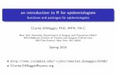 functions and packages for epidemiologists Charles ... · PDF filean introduction to R for epidemiologists functions and packages for epidemiologists Charles DiMaggio, PhD, MPH, PA-C