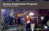 Greece Exploration Projectss2.q4cdn.com/536453762/files/doc_presentations/2017/may/... · Greece Exploration Projects. ... South America. Minesite & Brownfields • Certej District,