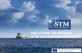 WELCOME ON BOARD! STM VALIDATION PROJECTs3-eu-west-1.amazonaws.com/stm-stmvalidation/uploads/... · The central feature is that the routes are shared directly from and to an ECDIS,