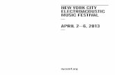 new york city electroacoustic music festival april 2–6, 2013nycemf.org/wp-content/uploads/2014/10/NYCEMF-2013-Program.pdf · new york city electroacoustic music festival – april