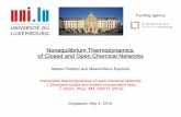Nonequilibrium Thermodynamics of Closed and Open · PDF fileNonequilibrium Thermodynamics ... only depends on flux and affinities along ... Affinities are zero along cycles of the