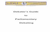 Debater’s Guide to Parliamentary Debating · PDF fileDebater’s Guide to Parliamentary Debating Newfoundl and and Labrador Page 2 of 42 pages Newfoundl and and Labrador I. INTRODUCTION