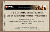 PSEG Universal Waste Best Management Practices Universal Waste Best Management... · PSEG Universal Waste Best Management Practices. 2 ... – Third-party audit – Inspection history