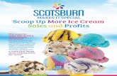 Scoop Up More Ice Cream Sales and Profits - Scotsburn Cream_ Flavour... · Scoop Up More Ice Cream Sales and Profits a taste that keeps ... by management. ... way is to determine