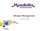 Mondelēz International Supplier Quality and Food Safety · PDF file•Mondelēz International Supplier Quality Expectations Manual ... •Allergen management programme based on risk-assessment