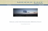 ISRAEL AND THE CHANGING MIDDLE AST - Brookings · PDF fileIsrael and the Changing Middle East ... rages on, and Iran has joined the fray as a powerful ... The United States did put
