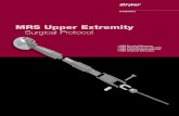 MRS Upper Extremity Surgical Protocol - bizwan.com MRS Humeral System Tec… · MRS Upper Extremity Surgical Protocol. ... > Designed to provide fixation and ... >The head is centered