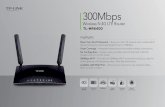 Archer MR200(UN) 1 - static.tp-link.comUN_V1_Datasheet.pdf · · Share Your 4G LTE Network ... EDGE/GPRS/GSM (850/900/1800/1900MHz) ... · Operating Modes: 3G/4G Router, Wireless