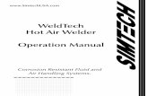 WeldTech Hot Air Welder Operation Manual -  · PDF file  WeldTech Hot Air Welder Operation Manual Corrosion Resistant Fluid and Air Handling Systems