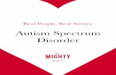 Autism Spectrum Disorder - The Mighty · PDF fileSomeone on the Autism Spectrum ... Living with autism spectrum disorder means I live life unfiltered. ... So kudus to all of my fellow