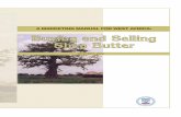 A MARKETING MANUAL FOR WEST AFRICA: Buying …gasselconsult.net/shea/sheadocs/Buying and Selling Shea Butter...2 BUYING AND SELLING SHEA BUTTER ... with importers in the United States