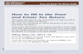 Trust and Estate Tax Return Guide - · PDF fileTrust and Estate Tax Return Guide ... the Trust and Estate Tax Return. The notes are numbered to match the boxes in the Trust ... ust