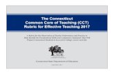 The Connecticut Common Core of Teaching (CCT) … Rubric for Effective Teaching Development Committee 1 Introduction (CCT Rubric for Effective Teaching 2014, Validation Process, Evidence