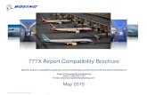 777X Airport Compatibility Brochure - · PDF file777X Airport Compatibility Brochure. ... The 777X information in this brochure is intended solely for airport ... current Airbus A380