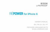 for iPhone 6 - LifeProof · PDF fileEste manual contém instruções importantes — leia atentamente e não deixe de observá-las. ... uma moeda para separar a capa 2